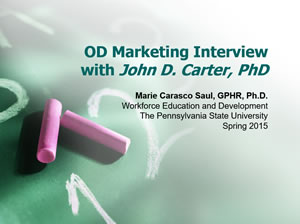 OD Marketing Interview with John Carter, PhD